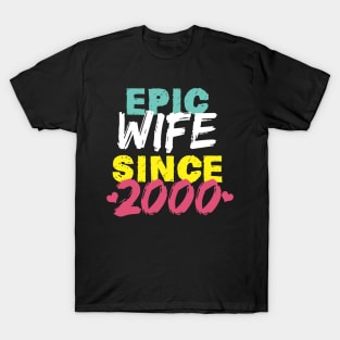 Epic Wife Since 2000 Funny Wife T-Shirt